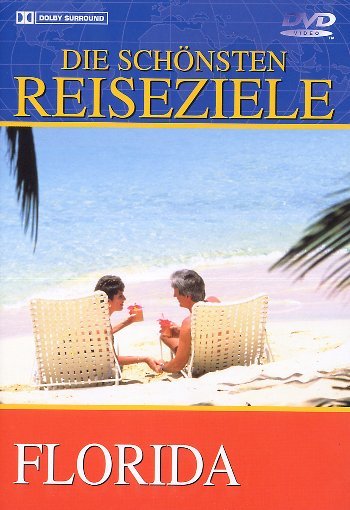 Florida - Die schönsten Reiseziele