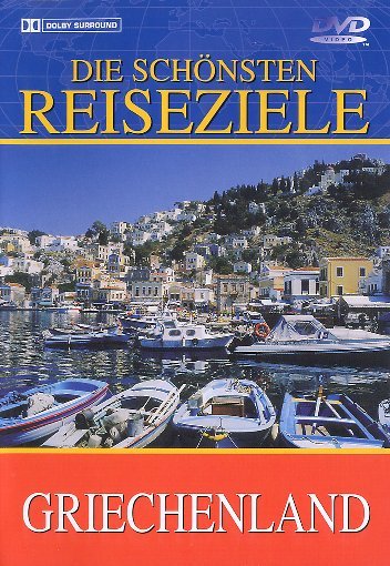 Griechenland - Die schönsten Reiseziele