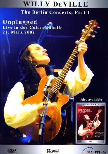 Willy DeVille - The Berlin Concerts Part 1