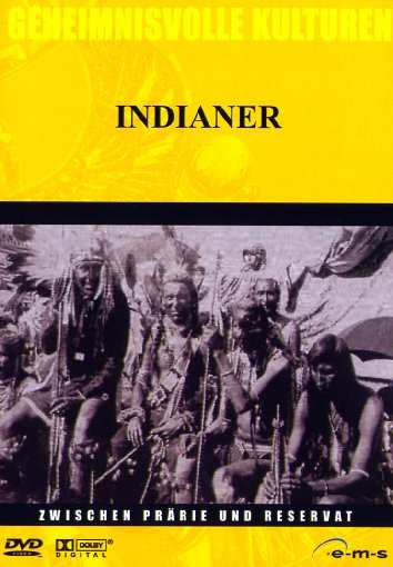Indianer - Zwischen Prärie und Reservat