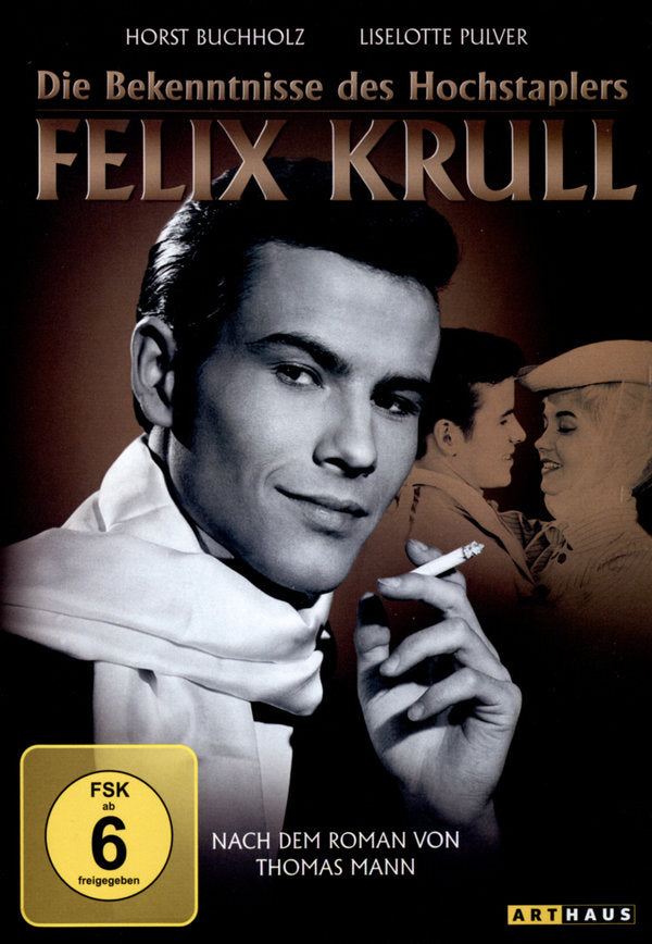 Die Bekenntnisse des Hochstaplers Felix Krull