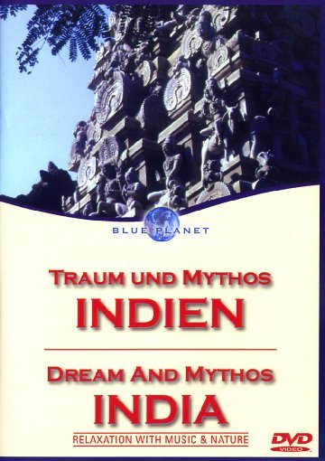 Indien - Traum und Mythos