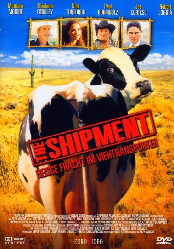 The Shipment - Heiße Fracht im Viehtransporter