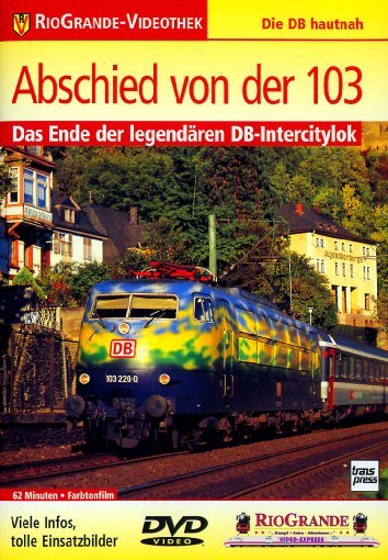 Abschied von der 103