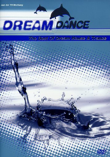 Dream Dance - The Best Of Dream House & Trance