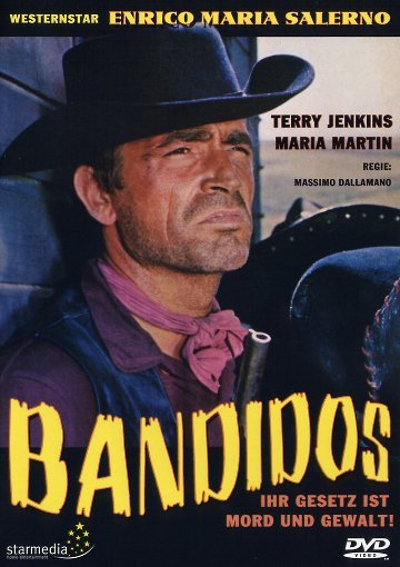 Bandidos - Ihr Gesetz ist Mords und Gewalt