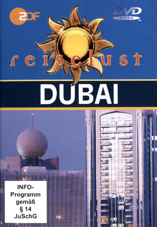 Dubai - ZDF Reiselust