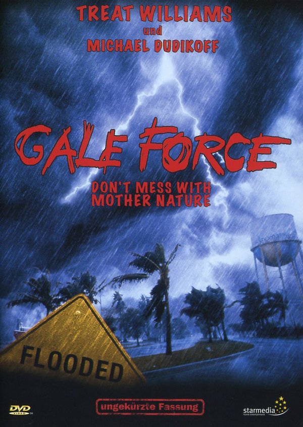Gale Force Dont Mess with Mother Nature