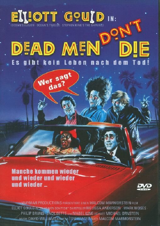 Dead Men Dont Die