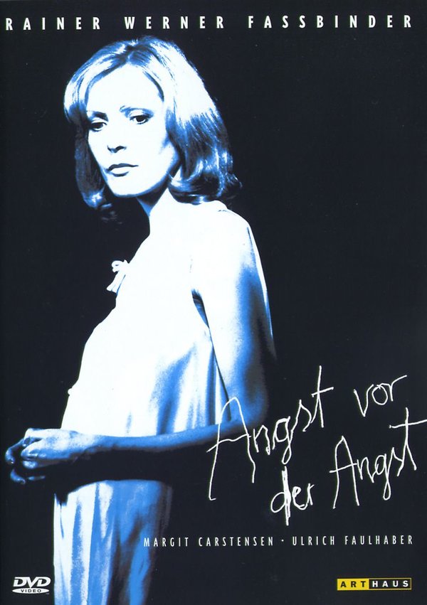 Angst vor der Angst - Rainer Werner Fassbinder