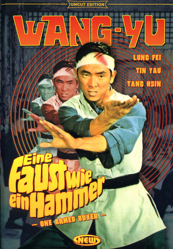 Wang-Yu - Eine Faust wie ein Hammer