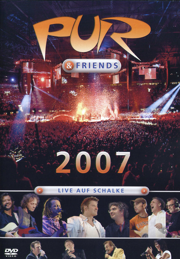 Pur & Friends - 2007/Live auf Schalke