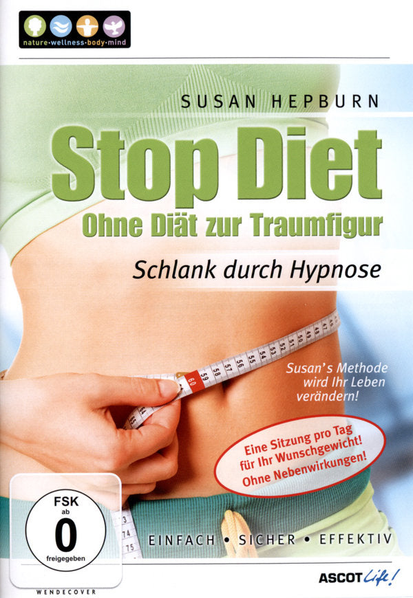 Stop Diet - Ohne Diät zur Traumfigur