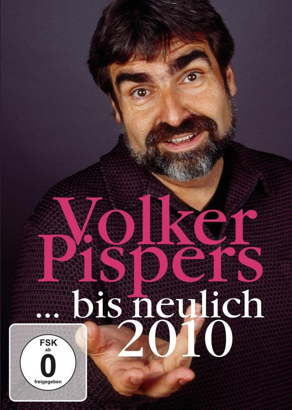 Volker Pispers - Bis neulich 2010/Live in Bonn