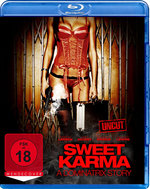 Sweet Karma - A Dominatrix Story - Uncut