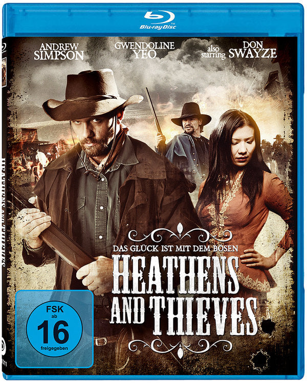 Heathens and Thieves - Das Glück ist mit dem Bösen