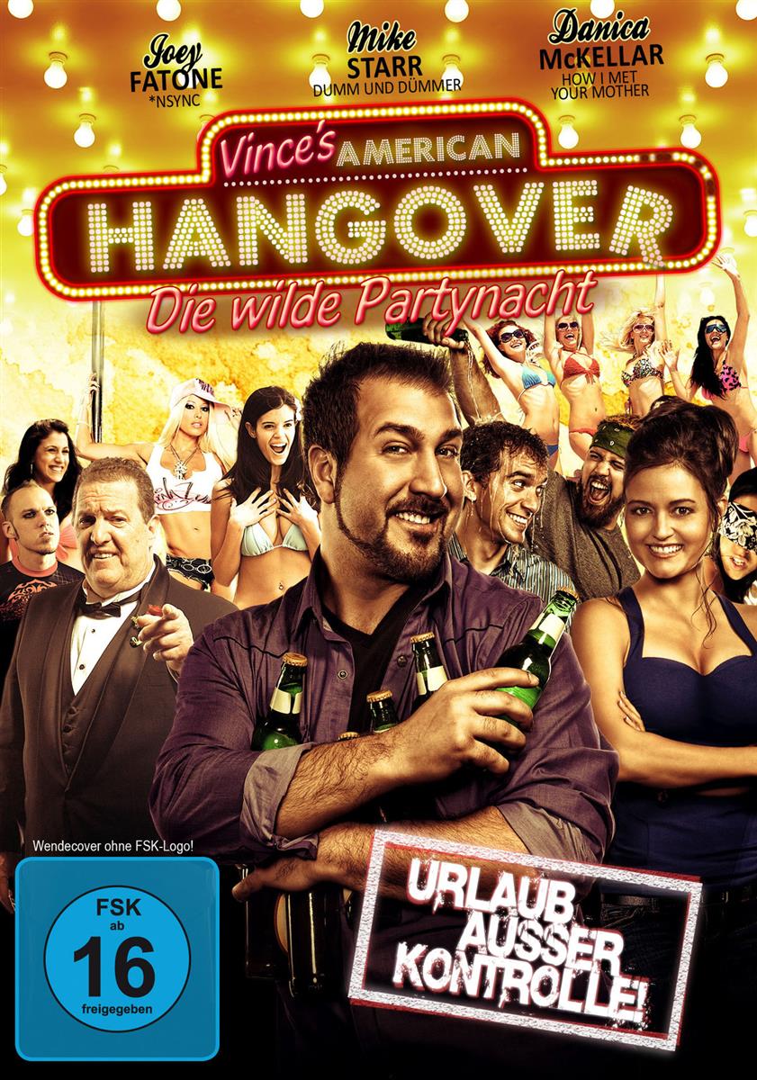 Vinces American Hangover - Die wilde Party...
