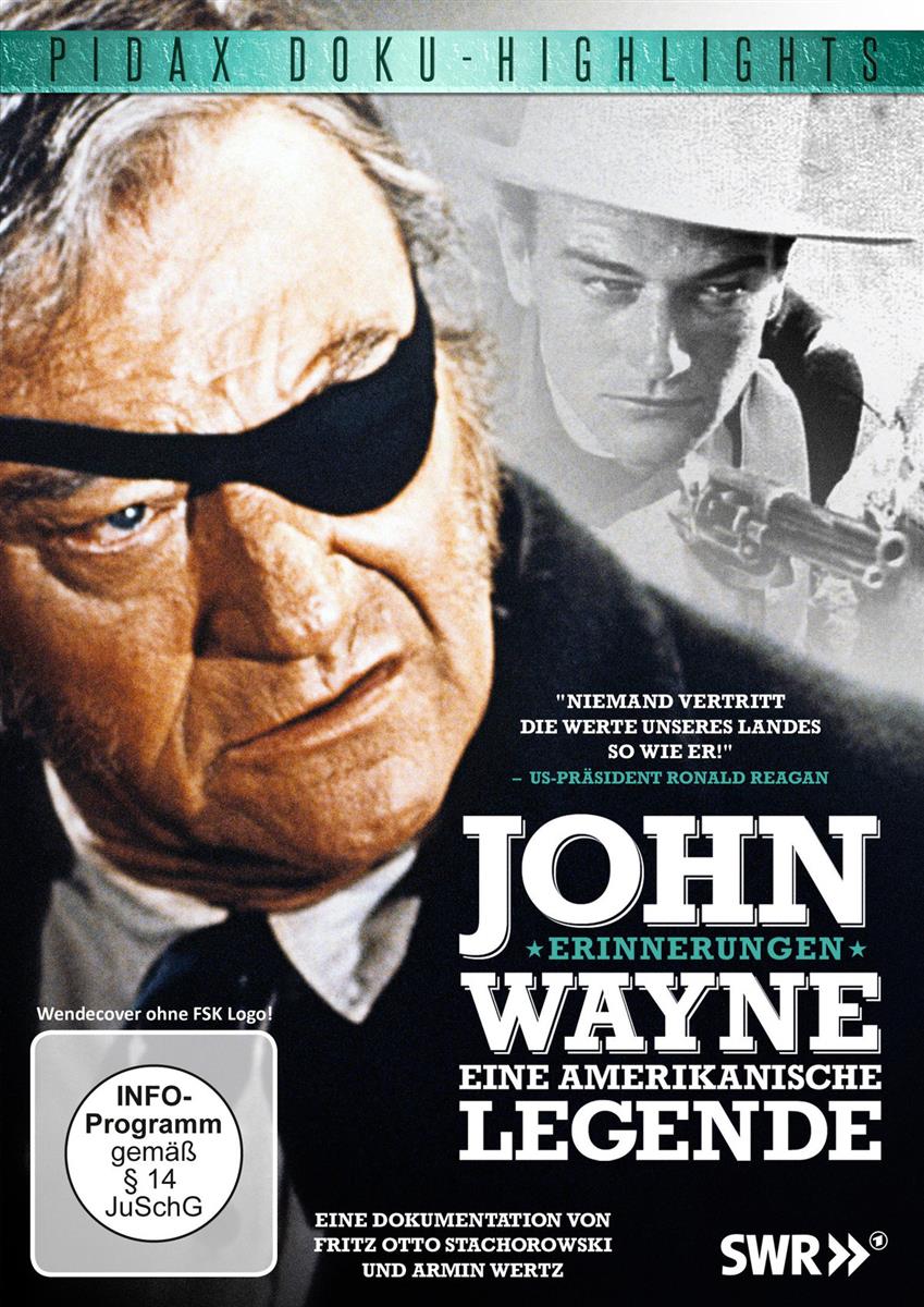 John Wayne - Eine amerikanische Legende - Erinnerungen