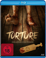 Torture - Einladung zum Sterben
